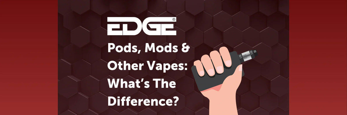 benefits of pod vape Pods, Mods & Other Devices: What's The Difference? – EDGE Vaping Flavor:Triple Berry Gush The Best Vape Tank Cake Glow THC-A Disposable