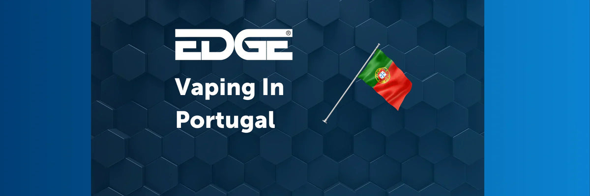 Vaping in Portugal: Everything You Need To Know – EDGE Vaping