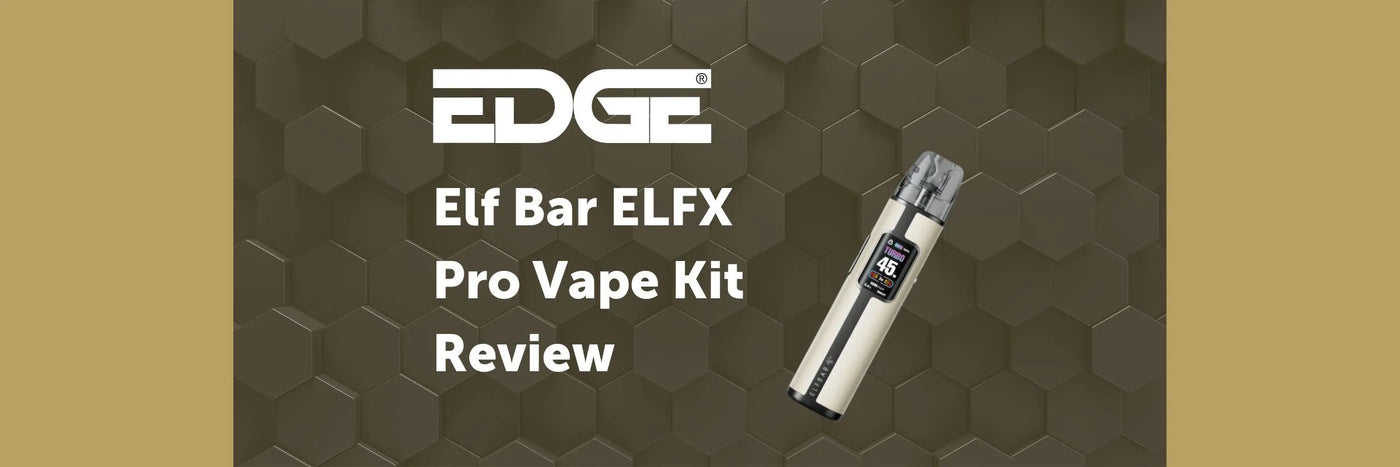 EDGE Elf Bar ELFX Pro Vape Kit on a hexagonal patterned background with text about a review.