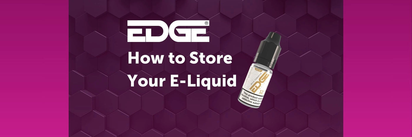 How To Store E-Liquid Blog Banner