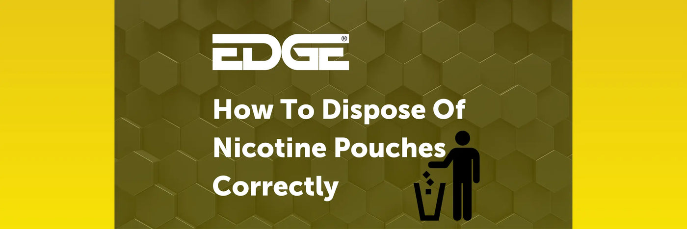 Dispose Of Nicotine Pouches - Blog Banner