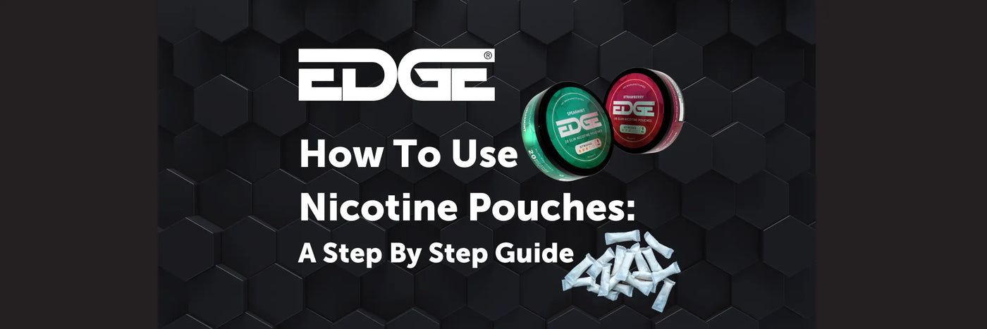 Step-By-Step Guide To Nicotine Pouches - Blog Banner