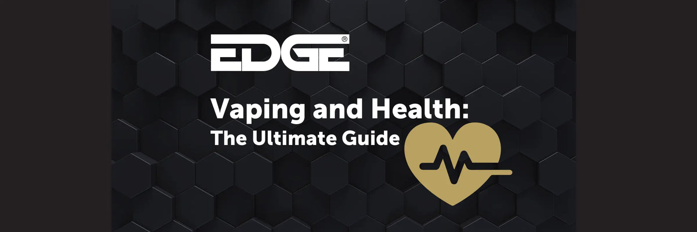 Vaping and Health The Ultimate Guide Blog Banner