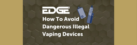 How To Avoid Dangerous Illegal Vaping Devices