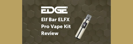 Honest Vape Kit Review : The ELFX Pro by Elf Bar