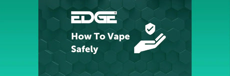 How To Vape Safely