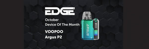 
EDGE Vaping Device Of The Month: October 2024