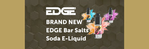 
Available To Buy Online Now: EDGE Bar Salts Soda E-Liquid