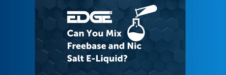 Can You Mix Freebase and Nic Salt E-Liquid?