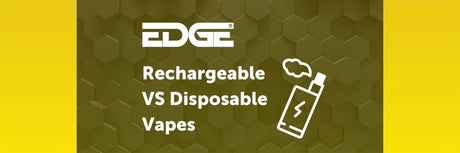 rechargeable vs disposable vapes blog header