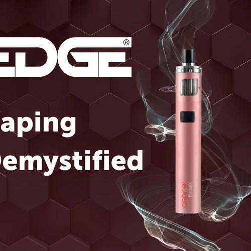 
Vaping Demystified
