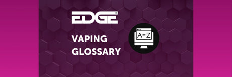 Vaping Glossary