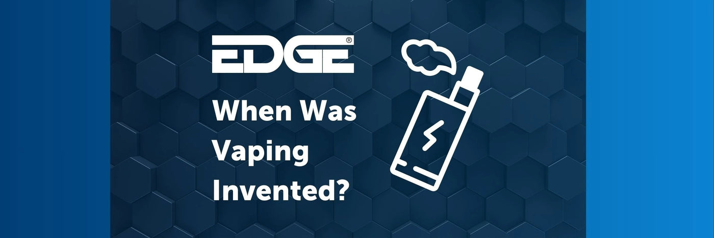 EDGE - When was Vaping Invented?