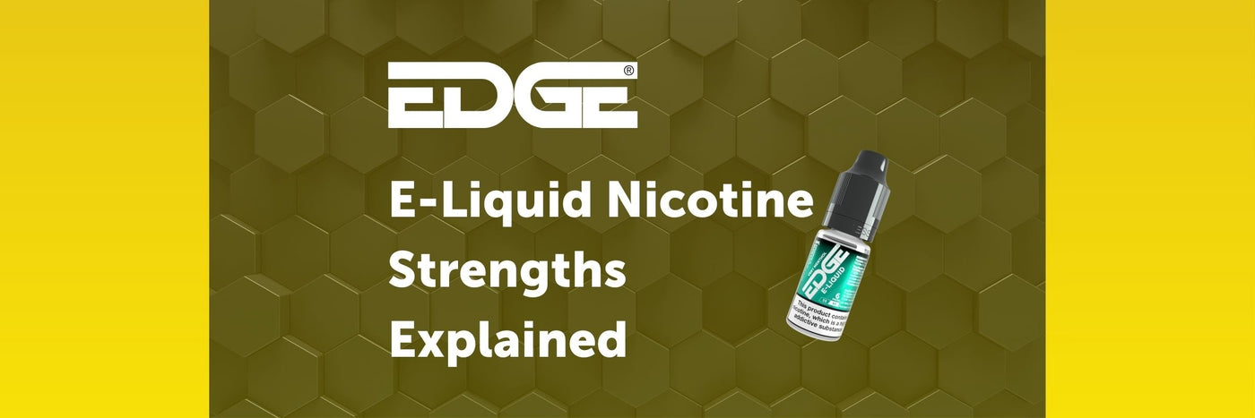 EGDE_Blog_Header_Image_-_Nicotine_Strengths_Explained