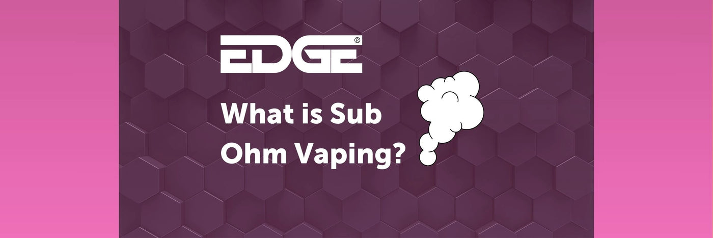 What is sub-ohm vaping? Blog banner